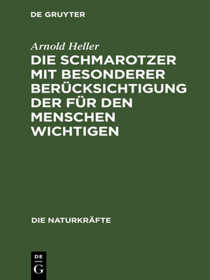 cover image of Die Schmarotzer mit besonderer Berücksichtigung der für den Menschen wichtigen